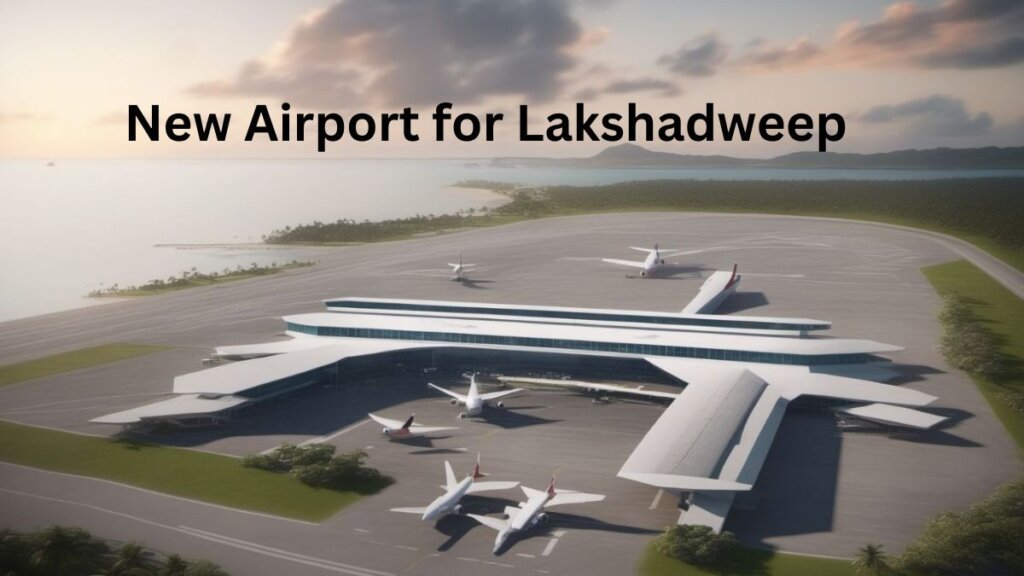 New Airport for Lakshadweep