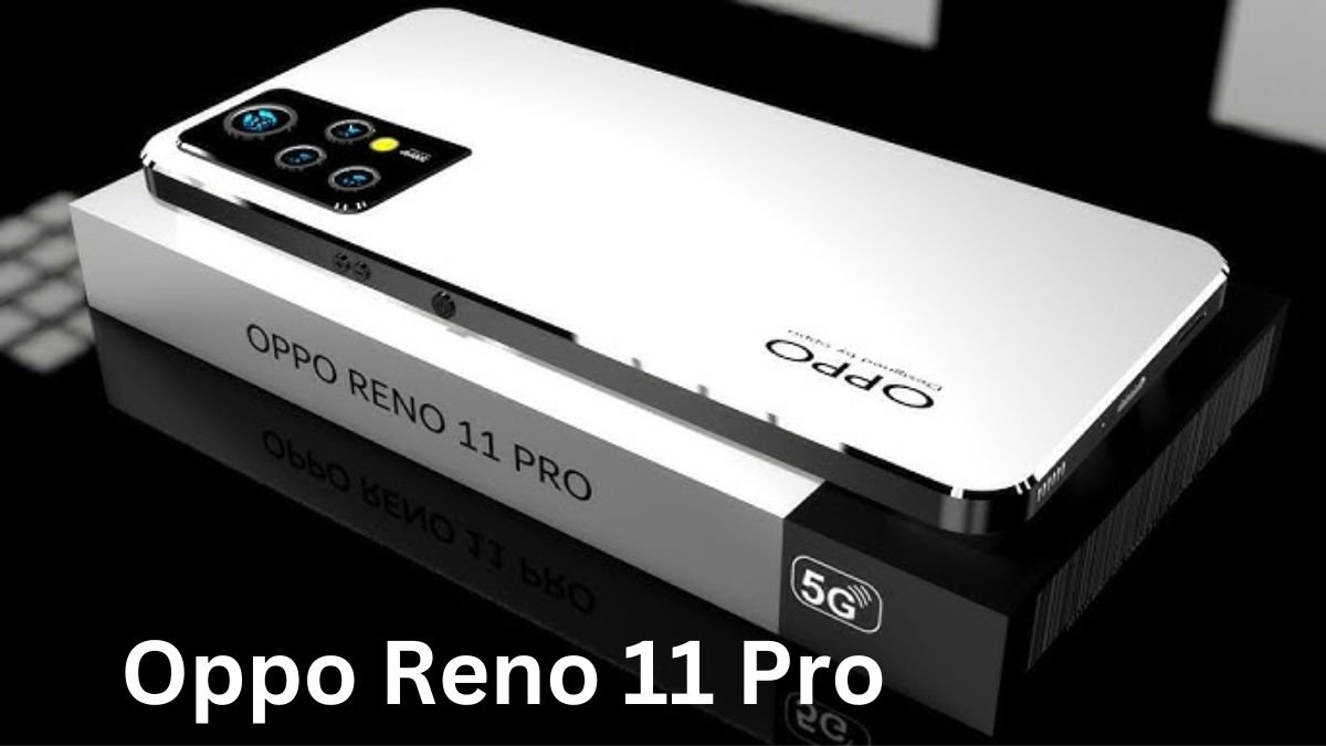 Oppo Reno 11 Pro Price in India: भारत में बहुत जल्द होगा Oppo Reno 11 Pro लांच, दमदार बैटरी वाला ये फ़ोन मिलेगा सिर्फ  41,000 से 44,000 रूपये के बीच