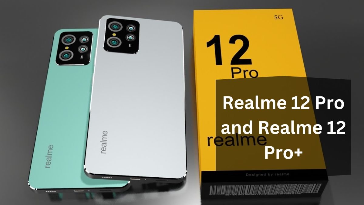 Realme 12 Pro: रियलमी 12 प्रो और रियलमी 12 प्रो+ प्राइस जल्द होंगे भारत में लांच, फीचर्स की जानकारी आई सामने। 