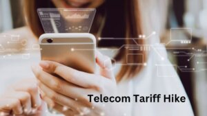 Telecom Tariff Hike