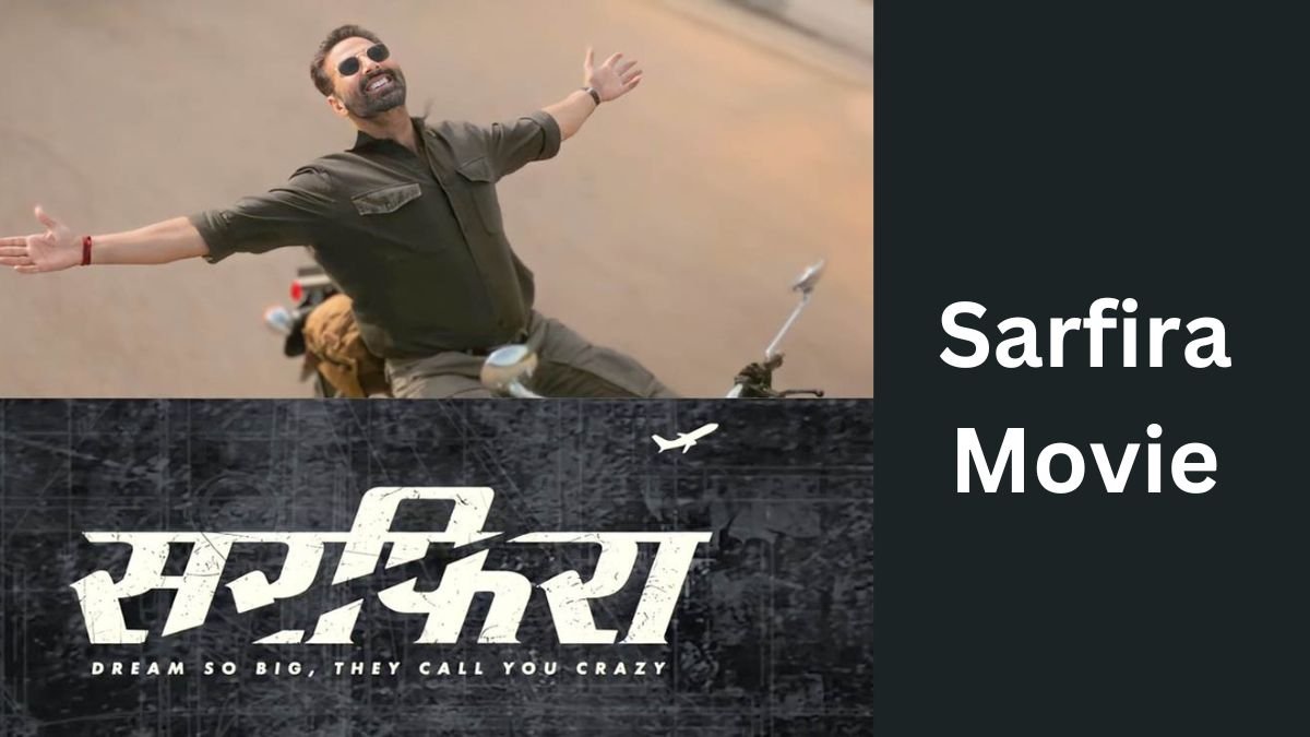Sarfira Movie: अक्षय कुमार का जबरदस्त एक्शन, फिल्म का ट्रेलर हुआ वायरल